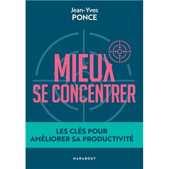 Mieux se concentrer