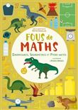 Fous de maths - Dinomesures, Sauromètres et Ptéro unités