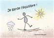 Je garde l'équilibre !