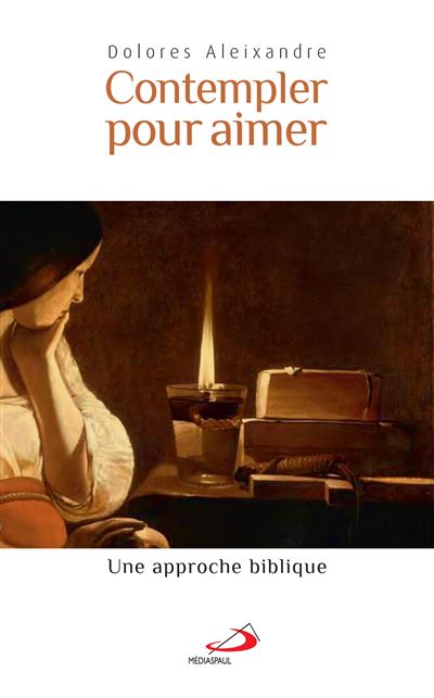 Contempler pour aimer