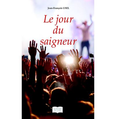 Le jour du saigneur