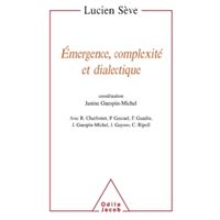 Émergence, complexité et dialectique