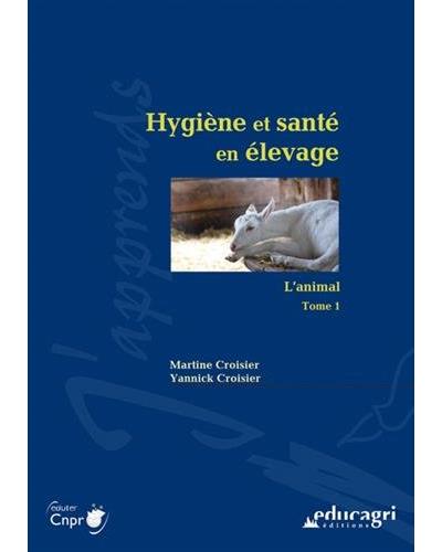 Hygiène et santé en élevage : l'animal