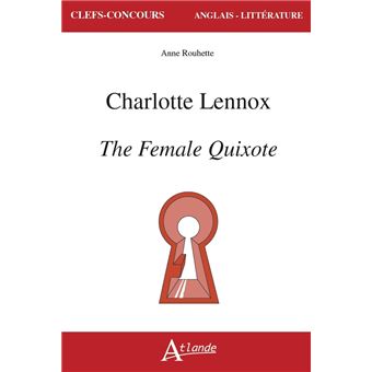 Charlotte Lennox, The Female Quixote