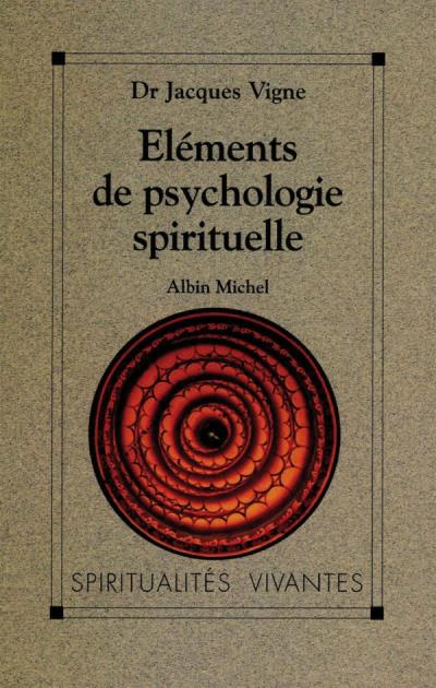 Éléments de psychologie spirituelle - Jacques Vigne - (donnée non spécifiée)