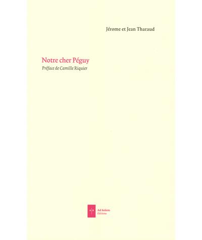 Notre cher Péguy