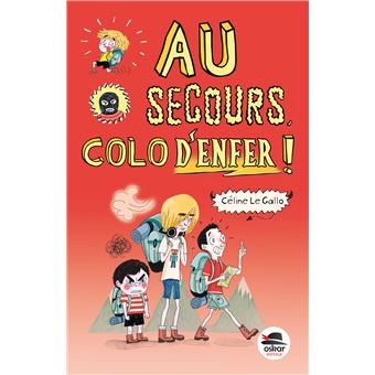 Au secours colo d'enfer !
