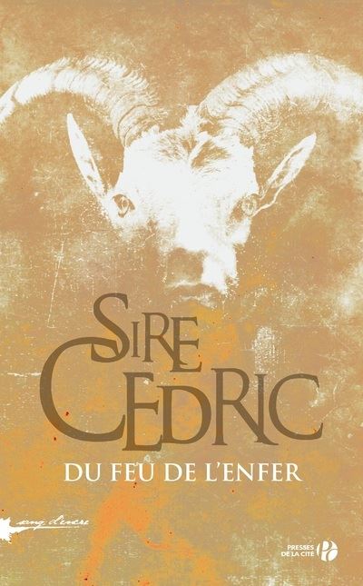 Du feu de l'enfer - Cédric Sire - broché
