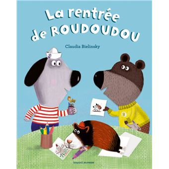 À demain, les copains !, Tome 02 : la rentrée de Roudoudou