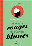 Bonnets rouges et bonnets blancs