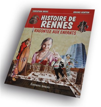 Histoire de Rennes racontée aux enfants