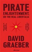 Pirate Enlightenment, or the Real Libertalia