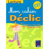 Mon cahier declic lecture ce1