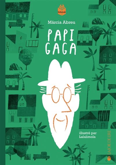 Papi Gaga - Marcia Abreu - broché