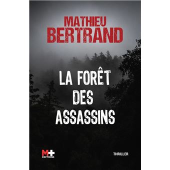 La forêt des assassins