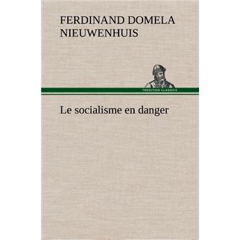 Le socialisme en danger