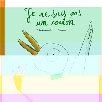 Je ne suis pas un cochon