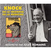 Knock et monsieur le trouhadec lu par jules romains