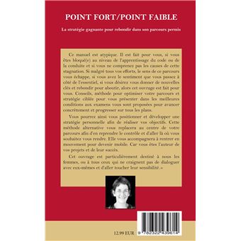 Point Fort Point Faible, la stratégie gagnante pour réussir son parcours permis