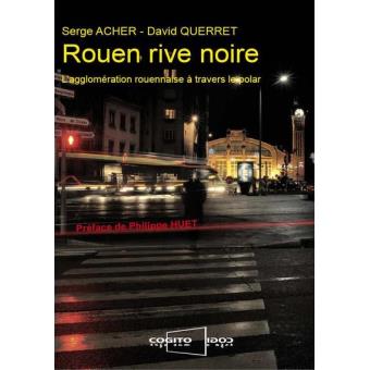 Rouen, rive noire