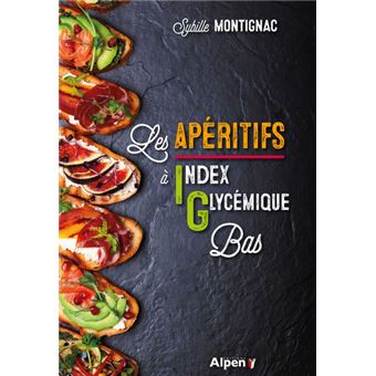 Les apéritifs à Index Glycémique Bas