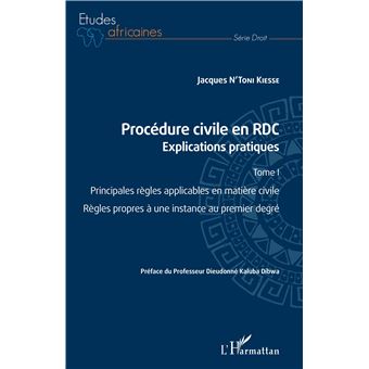 Procédure civile en RDC. Explications pratiques