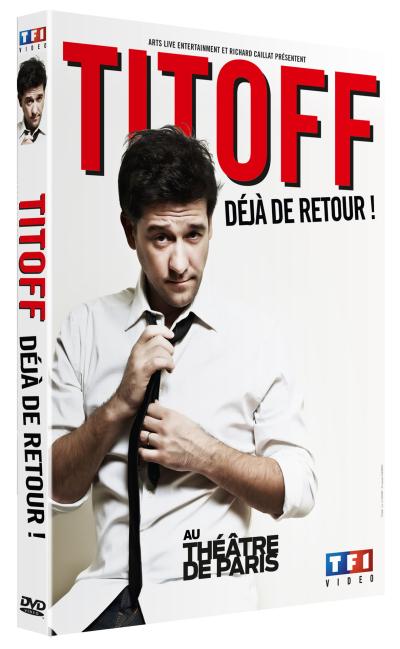 Titoff : Déjà de retour !