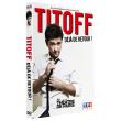 Titoff : Déjà de retour !