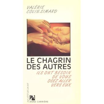 Le Chagrin des autres : Ils ont besoin de vous, osez aller vers eux - 1