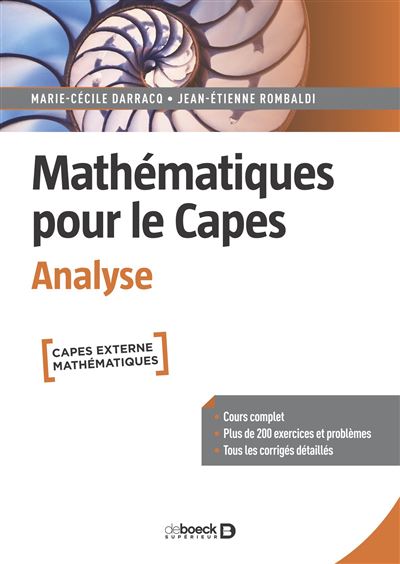 Mathematiques Pour Le Capes Analyse Broche Marie Cecile Darracq Jean Etienne Rombaldi Achat Livre Fnac