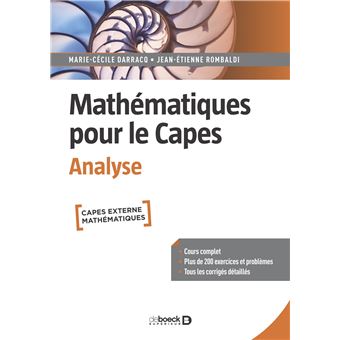 Mathematiques Pour Le Capes Analyse Broche Marie Cecile Darracq Jean Etienne Rombaldi Achat Livre Fnac