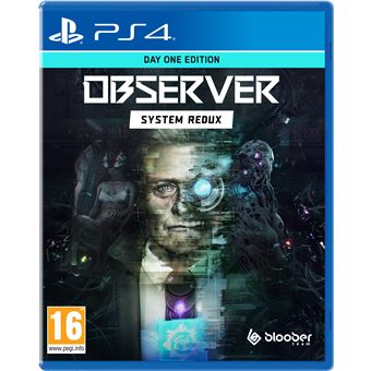 Observer: System Redux Day One Edition PS4