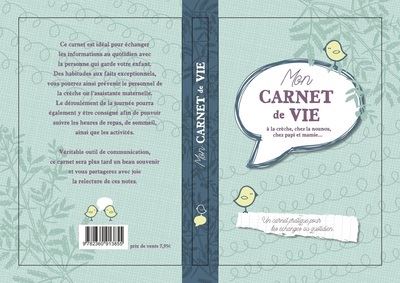 Mon carnet de vie... à la crèche, chez la nounou ou chez les grands-parents