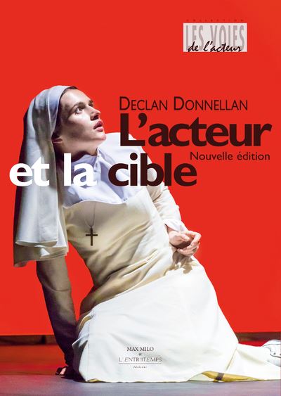 L'acteur et la cible - Nouvelle édition