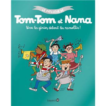 Tom-Tom et NanaLe meilleur de Tom-Tom et Nana