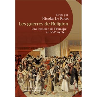 Les guerres de Religion