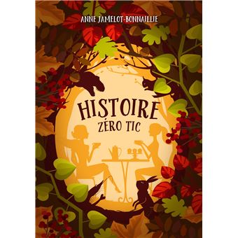 Histoire zéro tic