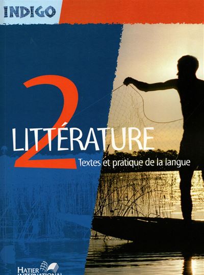 Litterature  Seconde  Coll. Indigo  Eleve