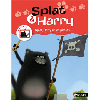 Splat & Harry - Tome 6 Splat, Harry et les pirates
