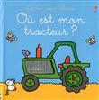 Où est mon tracteur ? Les tout-doux Usborne