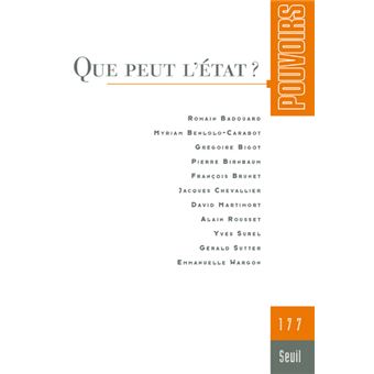 Pouvoirs, n°177. Que peut l'État ?