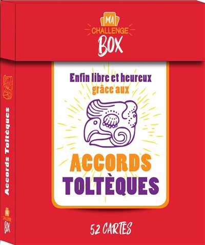 Ma challenge box - Enfin libre et heureux grâce aux accord toltèques