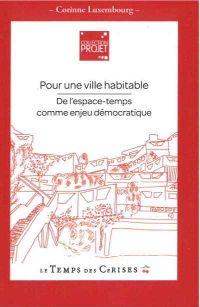 Pour une ville habitable
