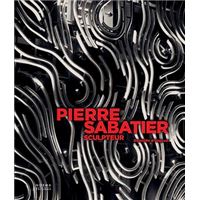 Pierre Sabatier, Sculpteur