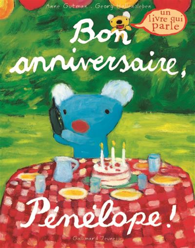 Penelope Un Livre Qui Parle Bon Anniversaire Penelope Anne Gutman Georg Hallensleben Georg Hallensleben Cartonne Achat Livre Fnac
