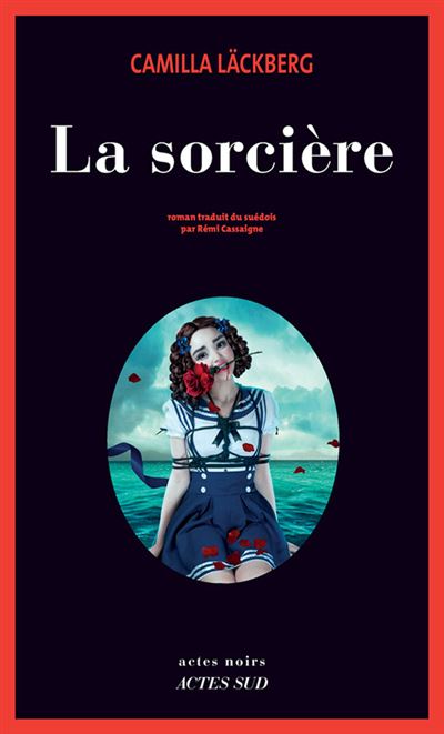 La sorcière - Camilla Läckberg - broché