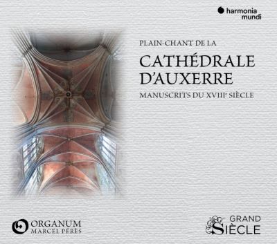 Plain chant de la Cathédrale d’Auxerre