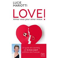 Love ! Aimez-vous pour aimer mieux
