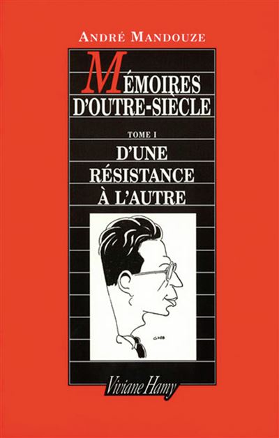 Mémoires d'outre-siècle - André Mandouze - (donnée non spécifiée)