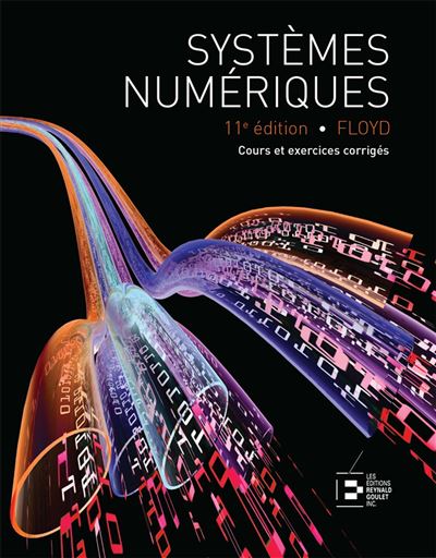 Systèmes numériques - Thomas L. Floyd - Livre CD-ROM